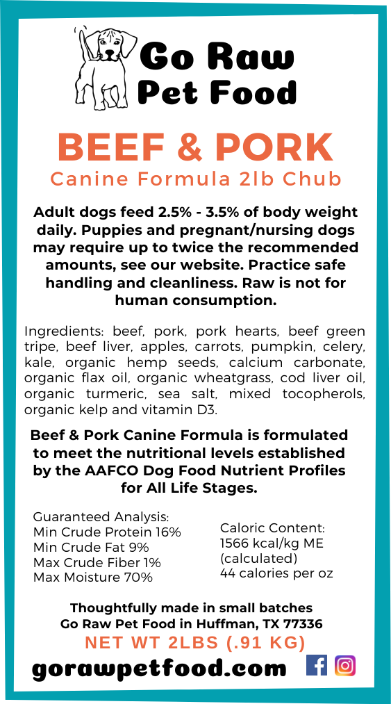 Beef & Pork Raw Chubs